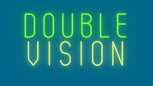 Double + Vision Transcript